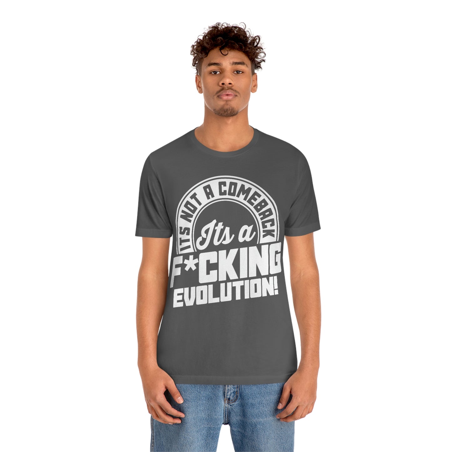 Not A Comeback! Tee