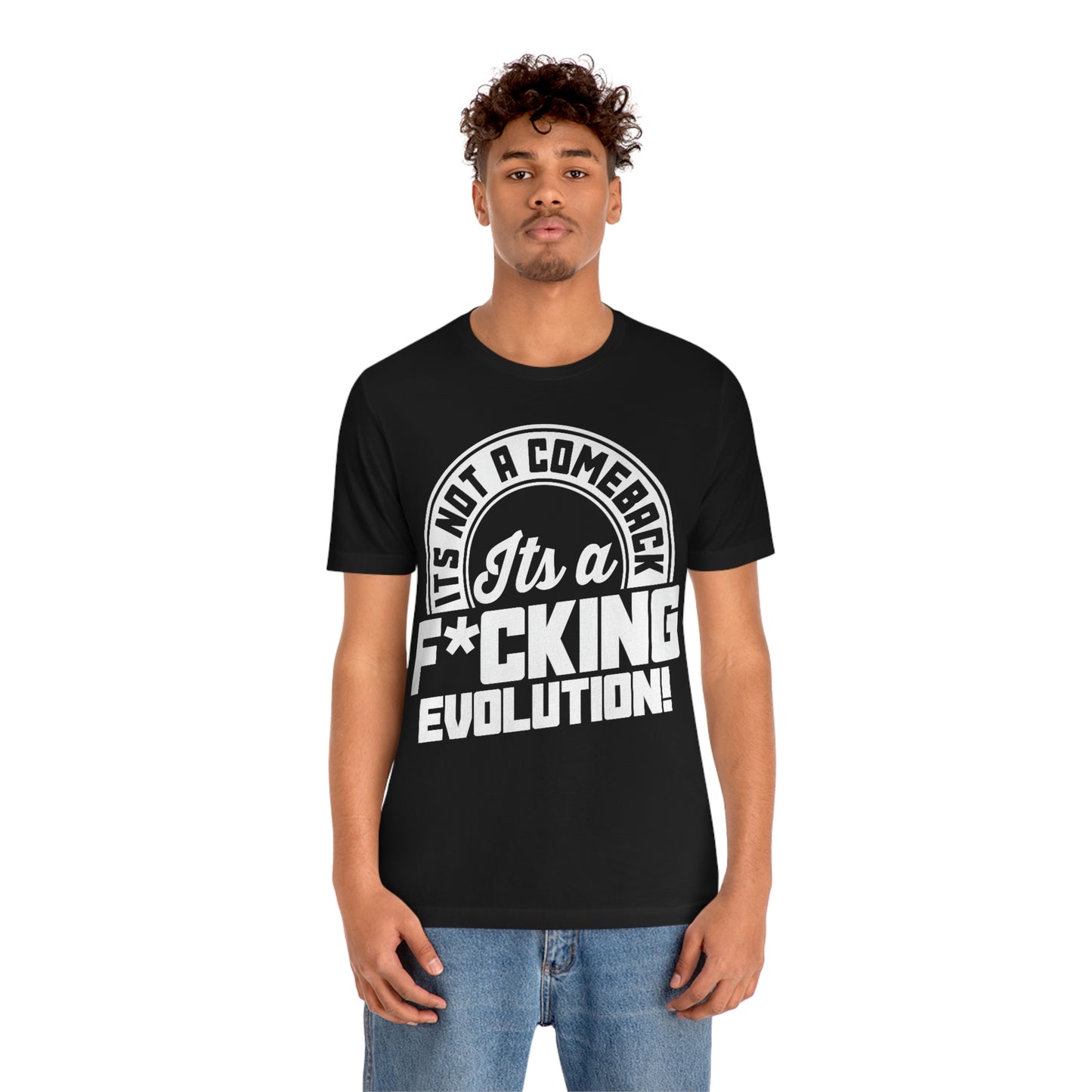 Not A Comeback! Tee