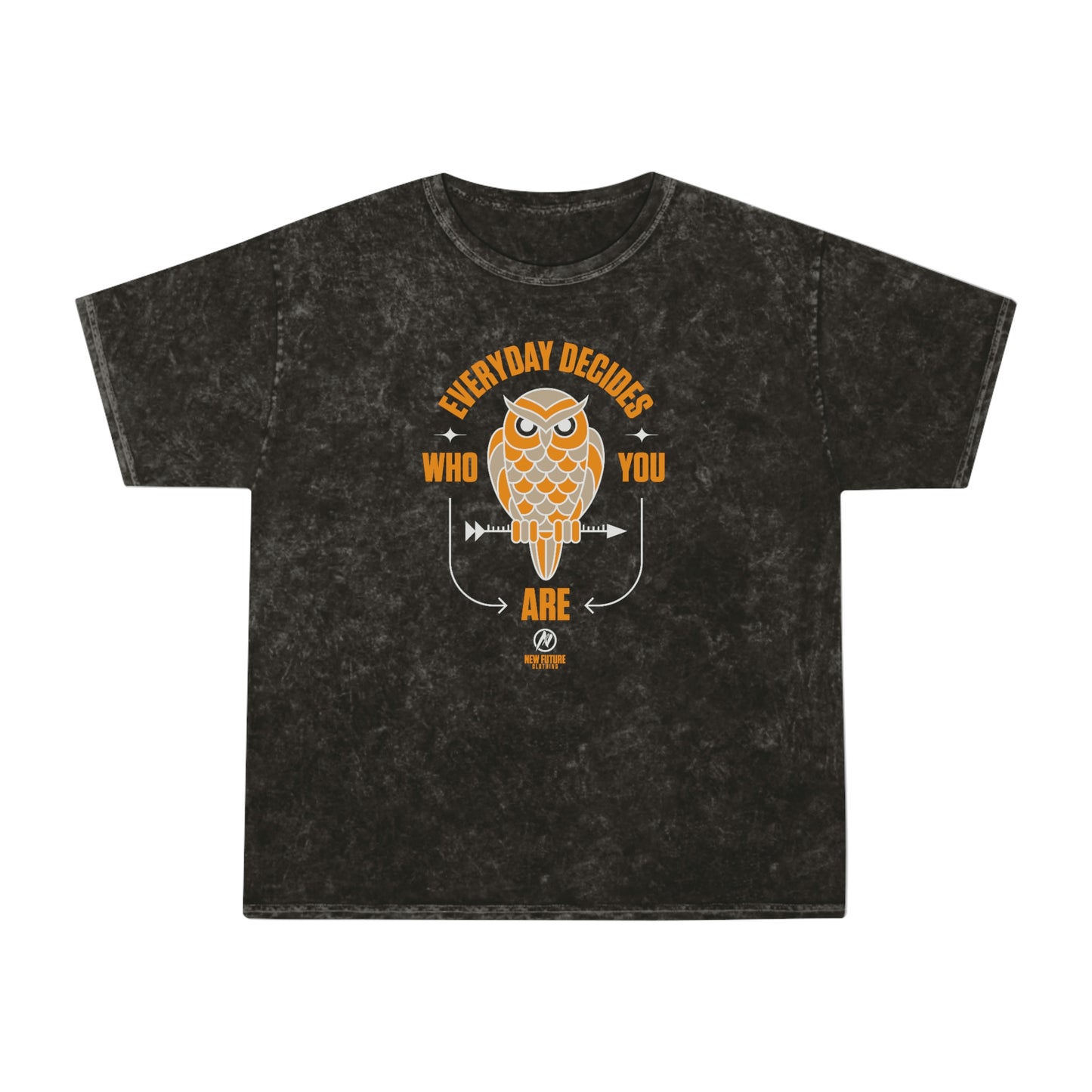 Everyday Decides Who Unisex Mineral Wash T-Shirt